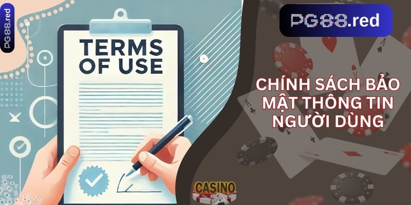 Chính sách bảo mật thông tin người dùng