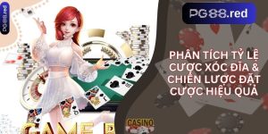 Phân tích tỷ lệ cược xóc đĩa & chiến lược đặt cược hiệu quả